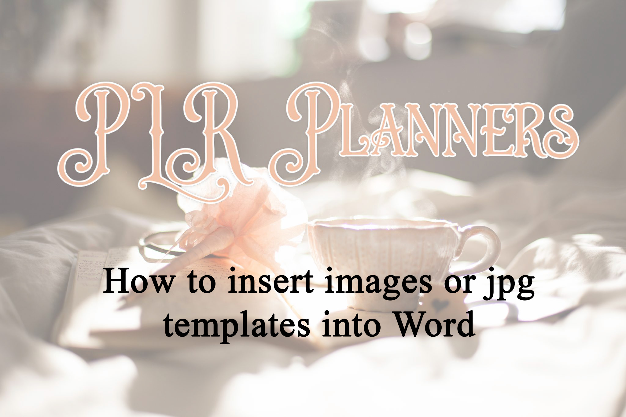 How to insert a jpg template or image into Word